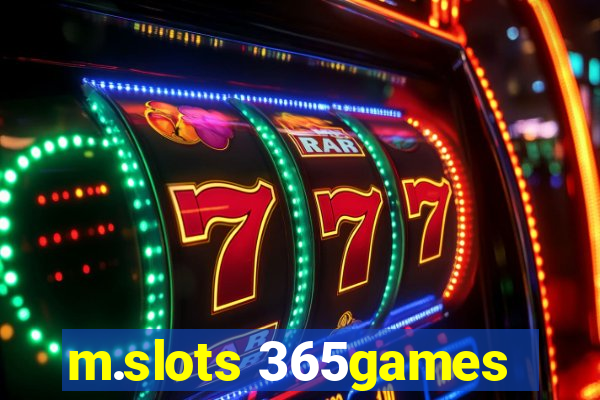 m.slots 365games